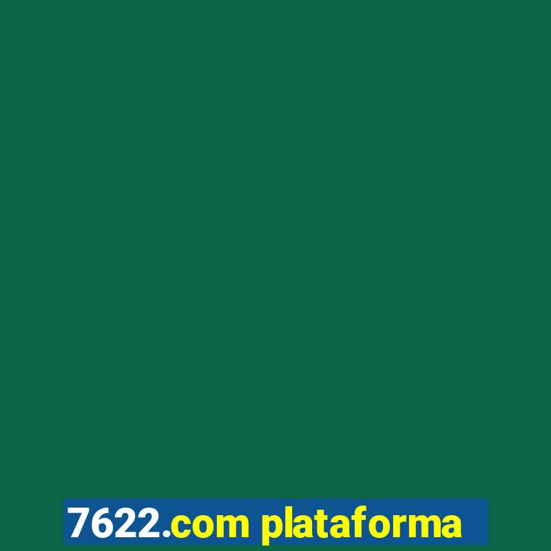 7622.com plataforma